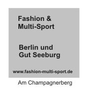 Fashion & Multi-Sport, Berlin und Gut Seeburg Am Champagnerberg