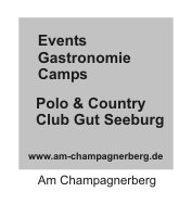 Events Gastronomie Camps Polo & Country Club Gut Seeburg Am Champagnerberg